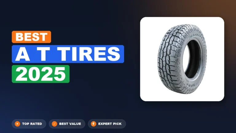 10 Best A T Tires 2025: Expert Reviewed 2026