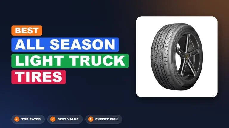 5 Best All Season Light Truck Tires: Expert Picks 2026