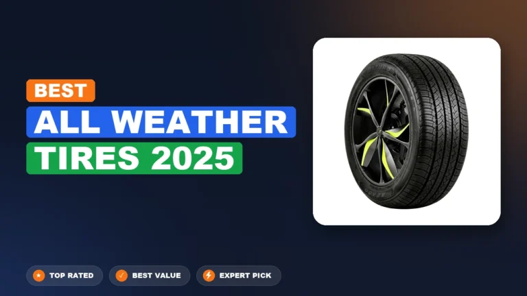 10 Best All Weather Tires 2025: Expert-Tested 2026