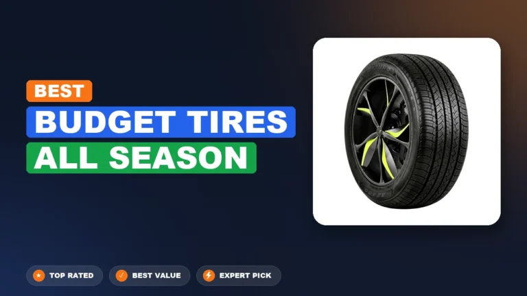 3 Best Budget Tires All Season: Expert Reviewed 2026