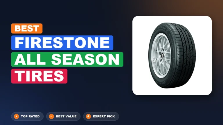 5 Best Firestone All Season Tires: Expert-Tested 2026