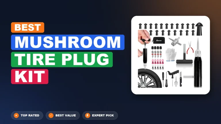 7 Best Mushroom Tire Plug Kit: Expert Picks 2026