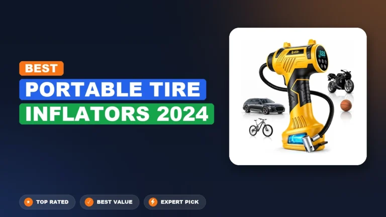 7 Best Portable Tire Inflators 2024: Expert-Tested 2026