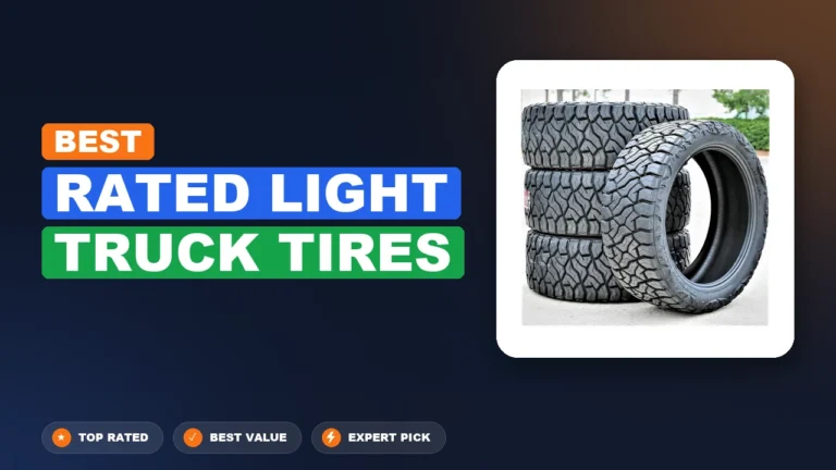 4 Best Rated Light Truck Tires: Expert-Tested 2026