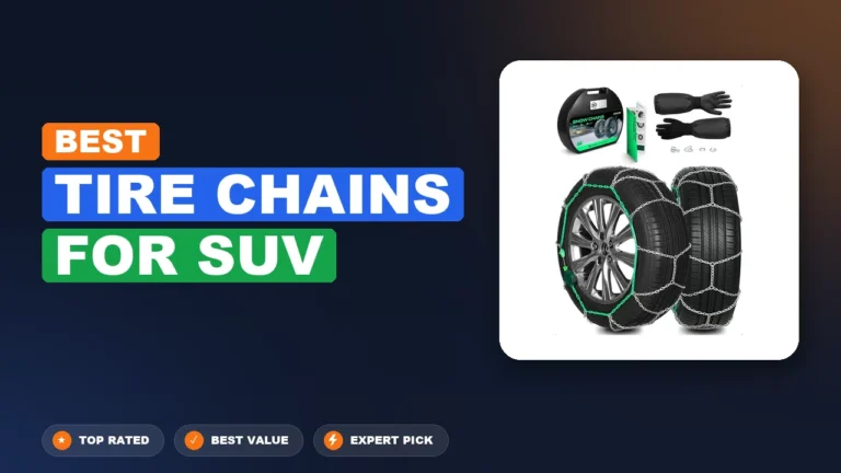 10 Best Tire Chains For Suv: Quality Picks 2026