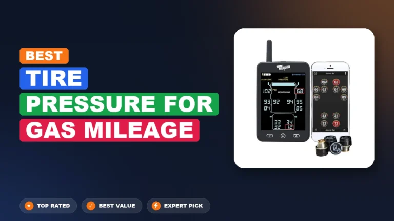 3 Best Tire Pressure For Gas Mileage: Top Rated 2026