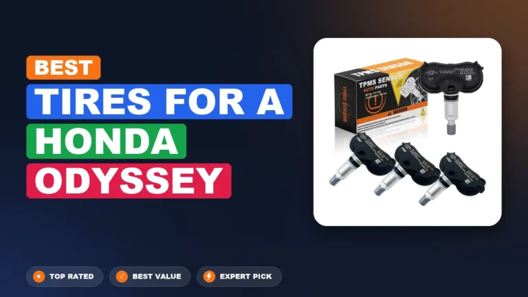 7 Best Tires For A Honda Odyssey: Top Rated 2026