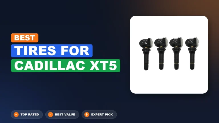 6 Best Tires For Cadillac Xt5: Expert Picks 2026
