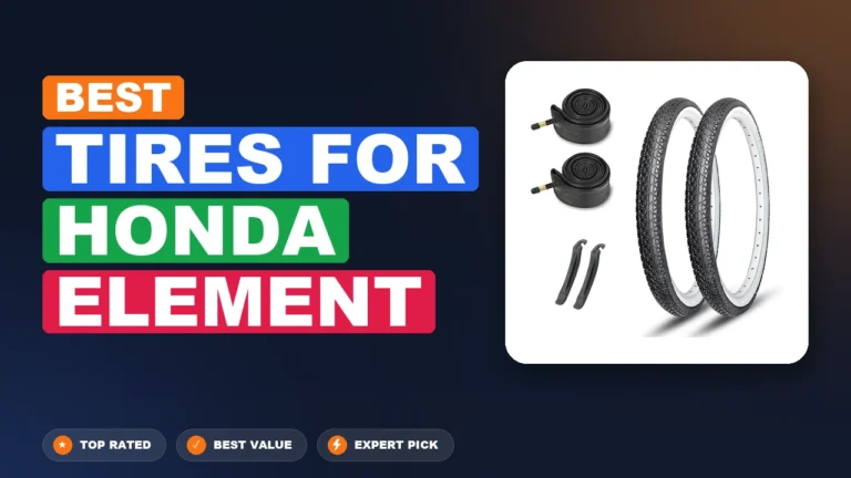 10 Best Tires For Honda Element: Top Rated 2026